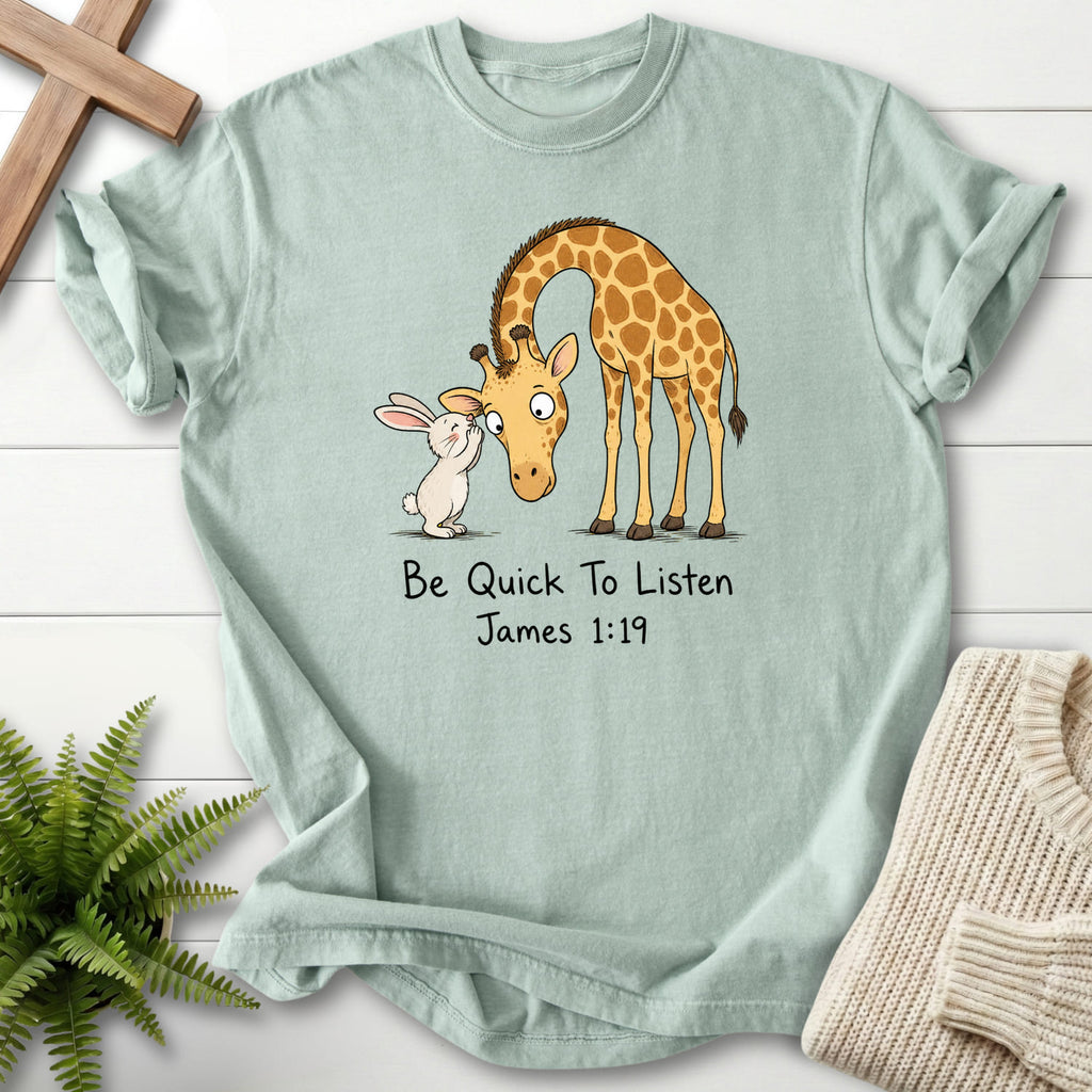 Flat lay of a Bay Bible verse tee featuring "Be Quick To Listen James 1:19 T-Shirt" James 1:19.