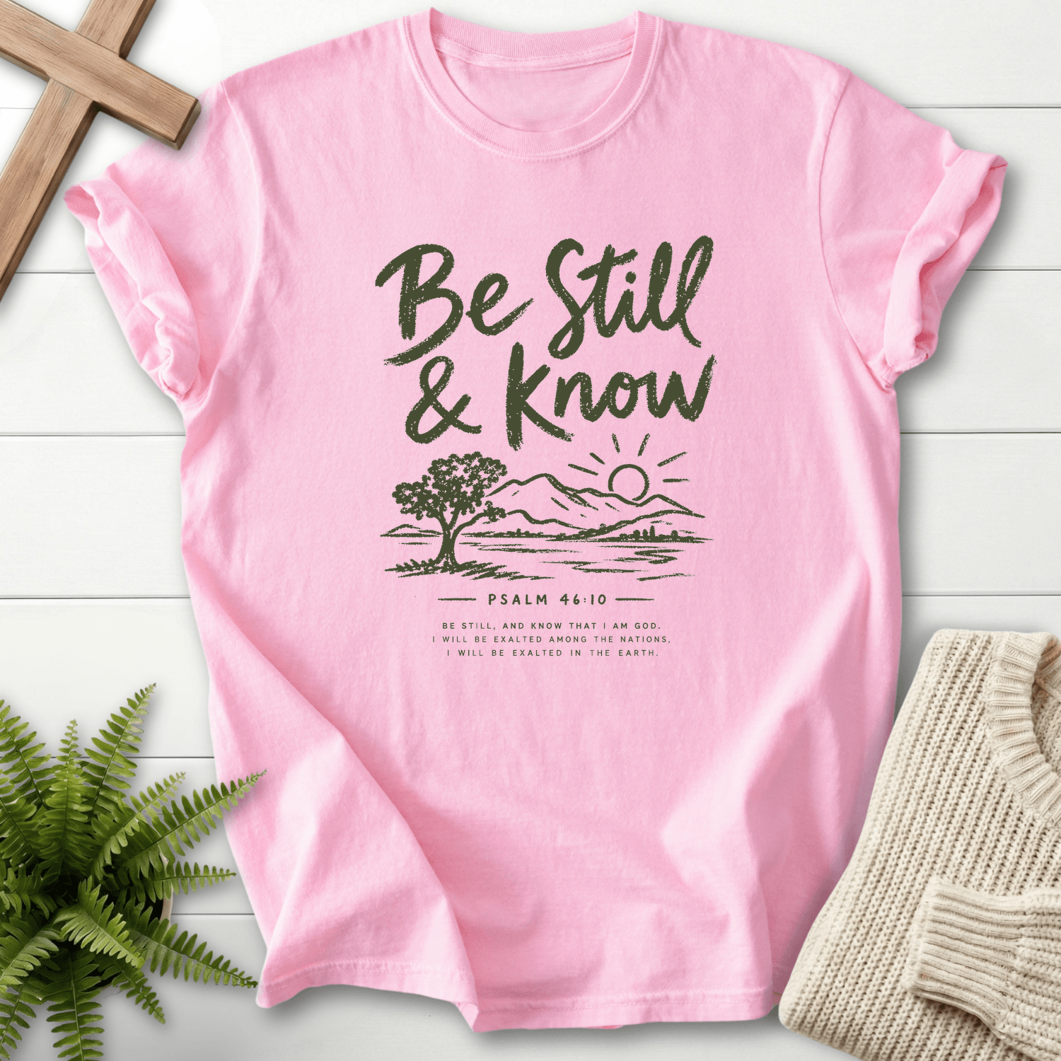 Be Sill and Know Psalm 46:10 T-Shirt in Blossom | She Wears Faith