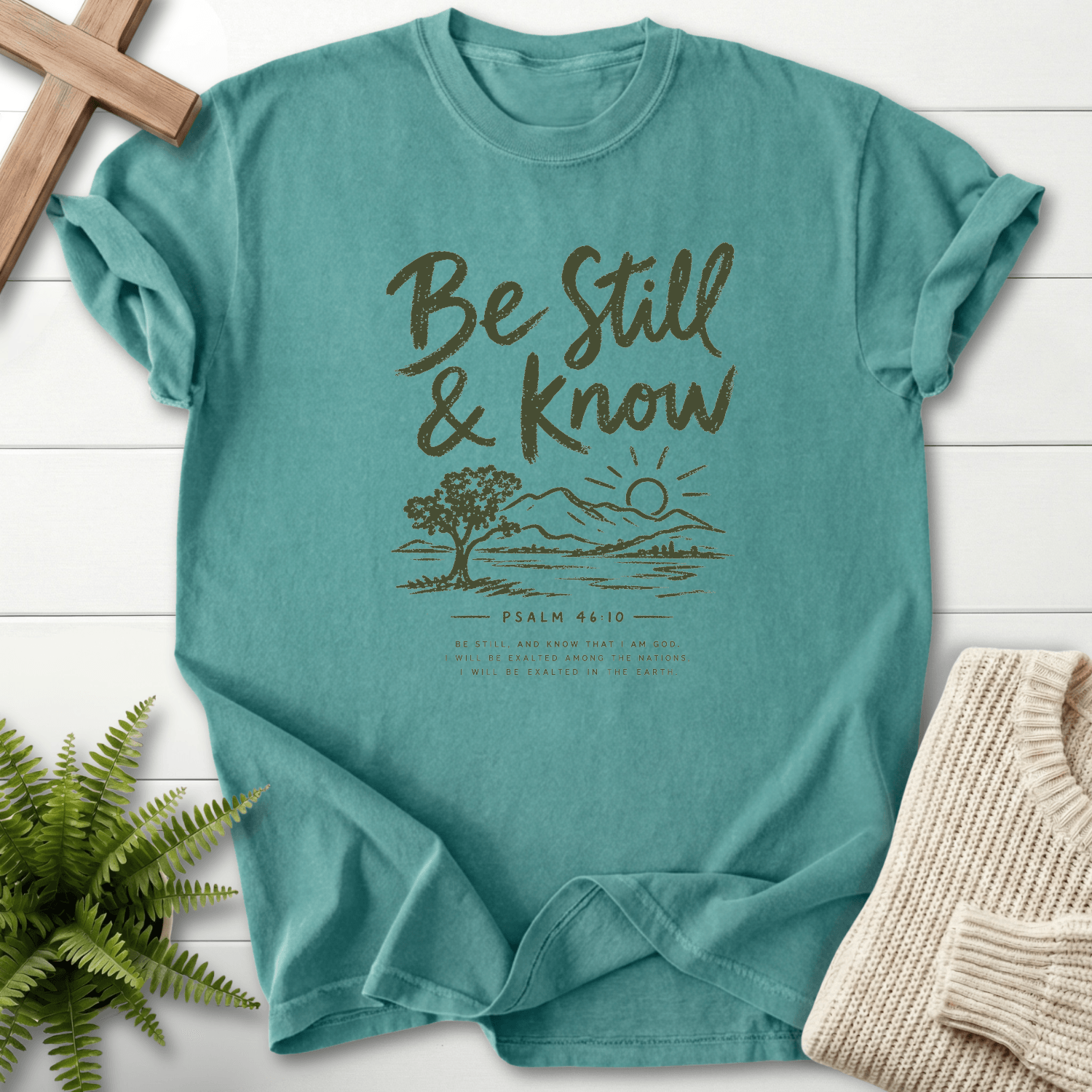 Be Sill and Know Psalm 46:10 T-Shirt in Chalky Mint | She Wears Faith