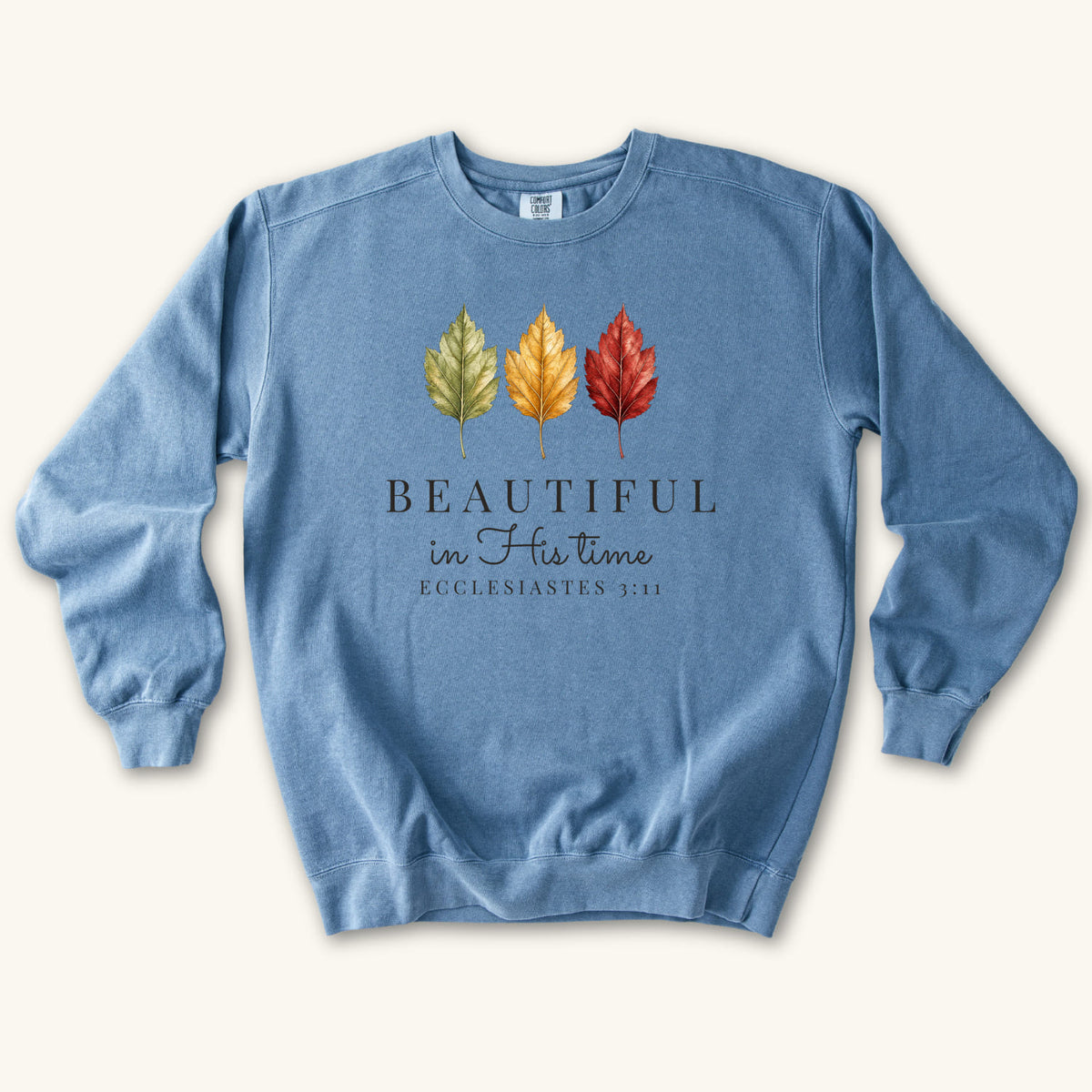 Blue Jean Beautiful in His Time sweatshirt flat lay mockup, Ecclesiastes 3:11 Christian apparel for women