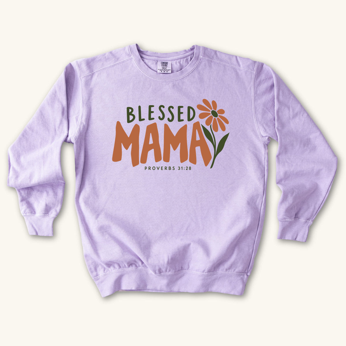 Orchid Blessed Mama sweatshirt flat lay mockup, Proverbs 31:28 Christian apparel for women