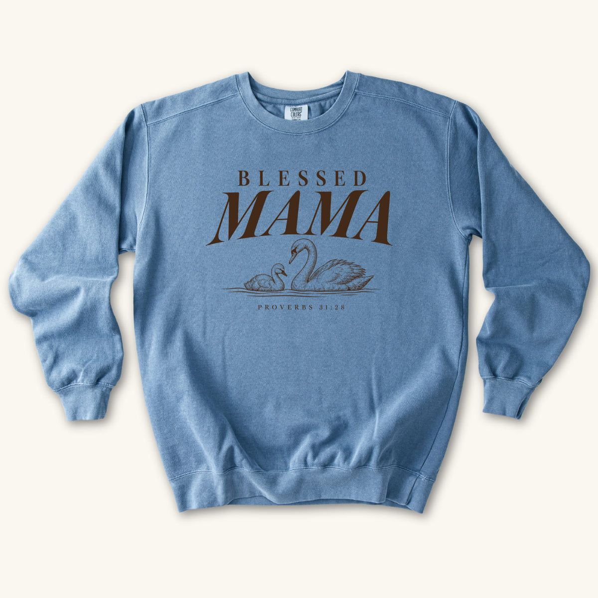 Blue Jean Blessed Mama Swan sweatshirt flat lay mockup, Proverbs 31:28 Christian apparel for women
