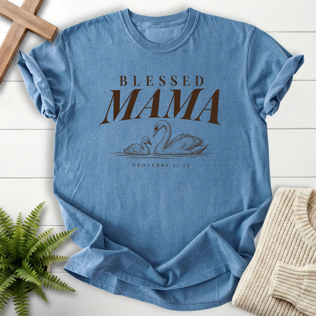 Blue Jean Blessed Mama Swan T-shirt flat lay mockup, Proverbs 31:28 Christian apparel for women