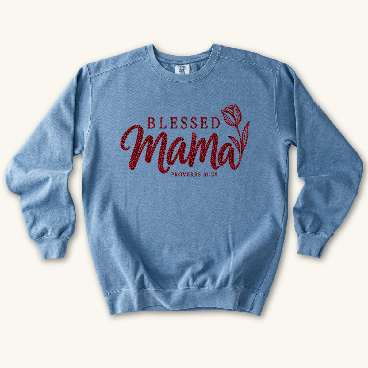 Blue Jean Blessed Mama Tulip sweatshirt flat lay mockup, Proverbs 31:28 Christian apparel for women