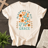 Blooming in His Grace T-Shirt