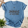Born This Day a Savior T-Shirt