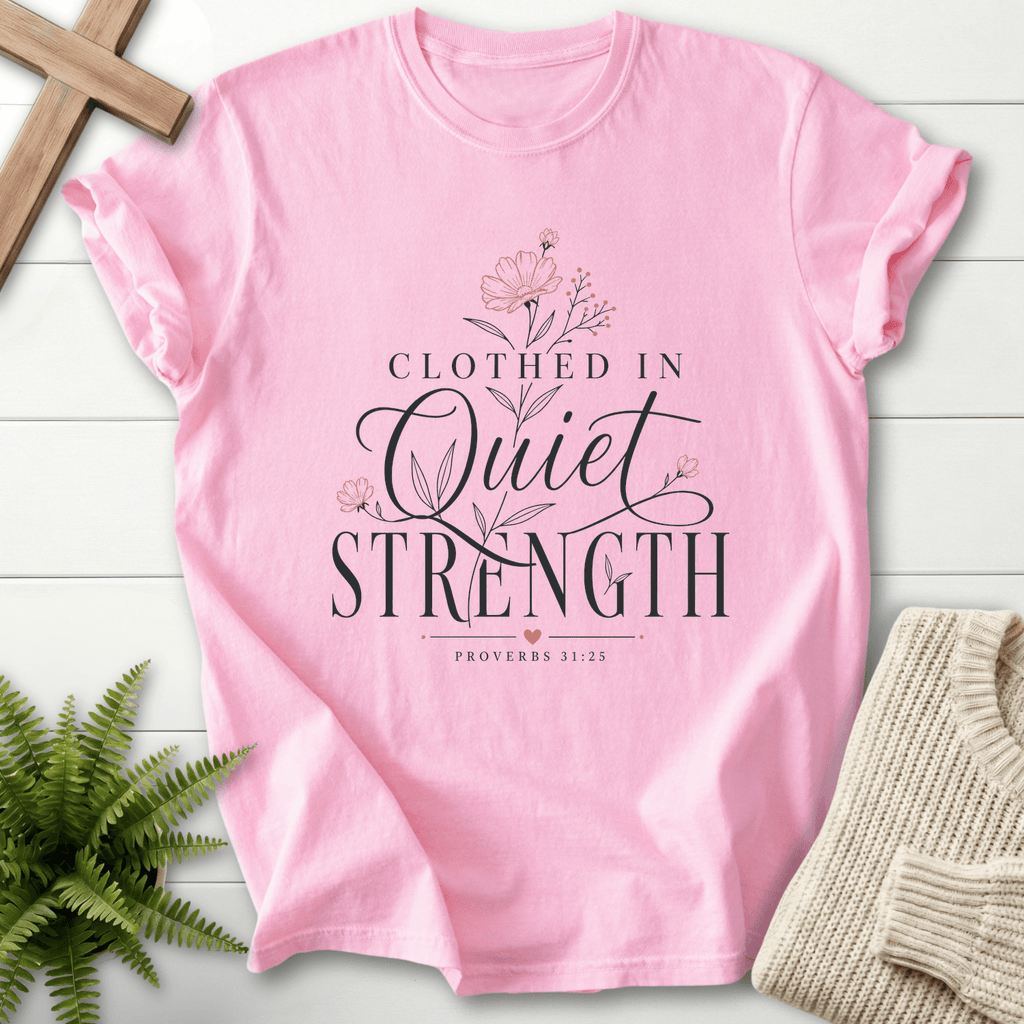 Clothed in Quiet Strength Proverbs 31 T-Shirt in Blossom | She Wears Faith