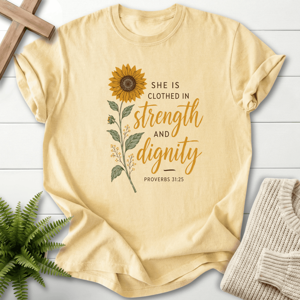 Clothed in Strength and Dignity Prov 31 25 T-Shirt in Banana | She Wears Faith