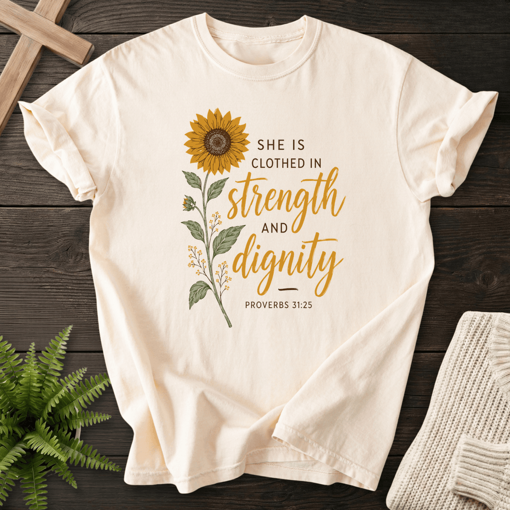 Clothed in Strength and Dignity Prov 31 25 T-Shirt in Ivory | She Wears Faith