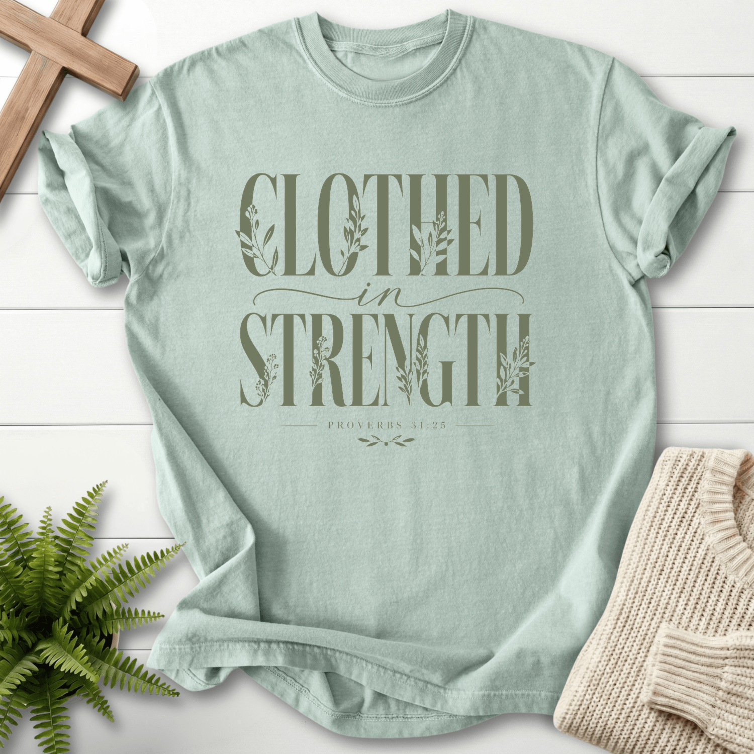 Clothed in Strength Proverbs 31:25 T-Shirt in Bay | She Wears Faith