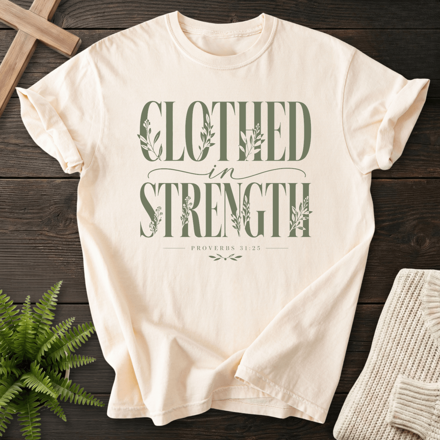 Clothed in Strength Proverbs 31:25 T-Shirt in Ivory | She Wears Faith