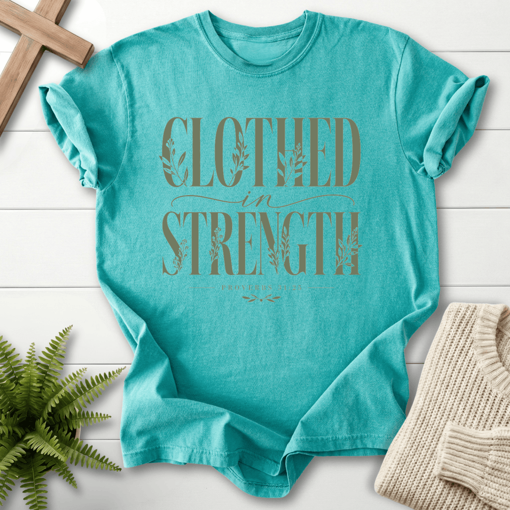Clothed in Strength Proverbs 31:25 T-Shirt in Seafoam | She Wears Faith