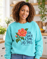 Esther 4:14 Cross Stitch Sweatshirt