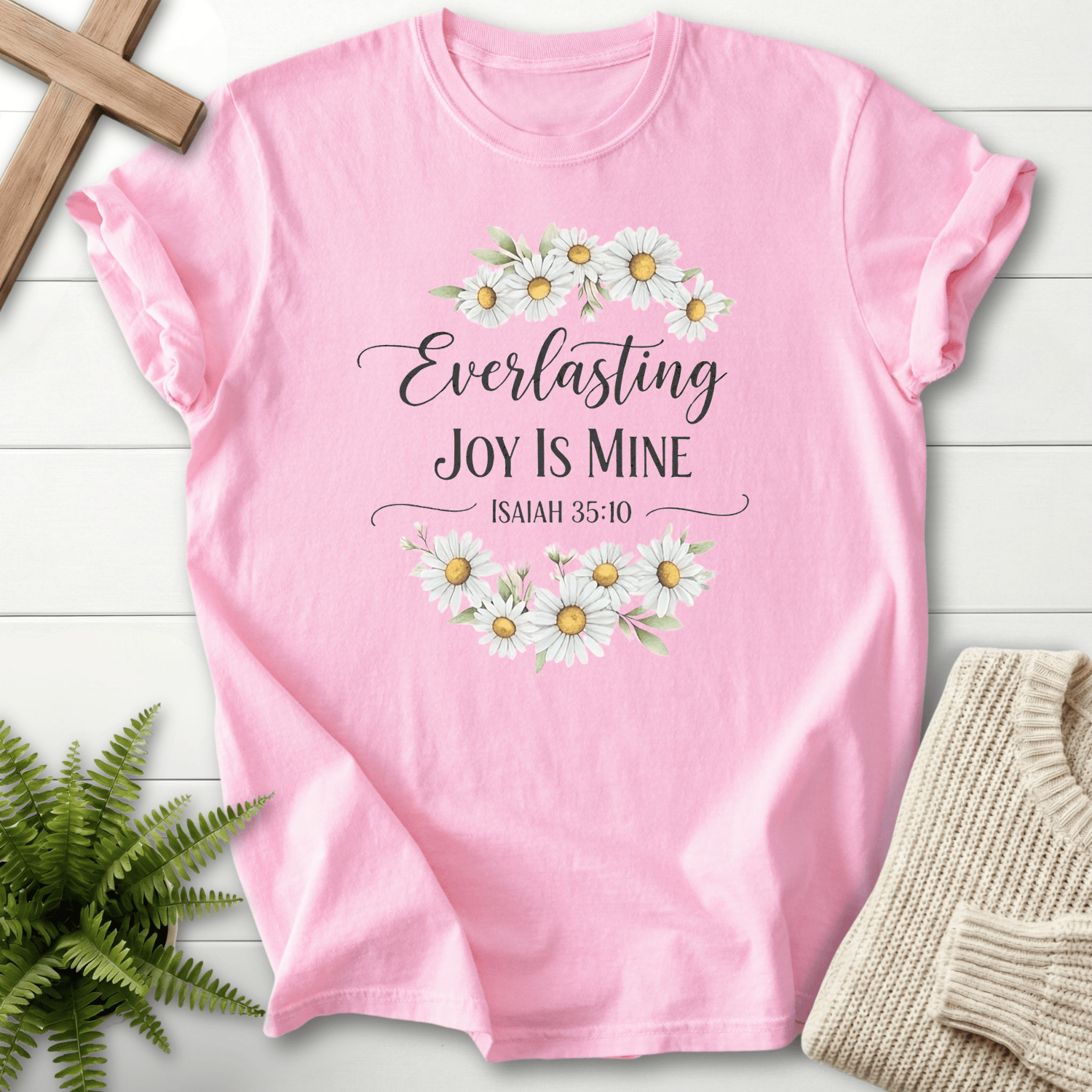 Blossom women's faith t-shirt with a watercolor daisy wreath and 'Everlasting Joy Is Mine', inspired by Isaiah 35:10.