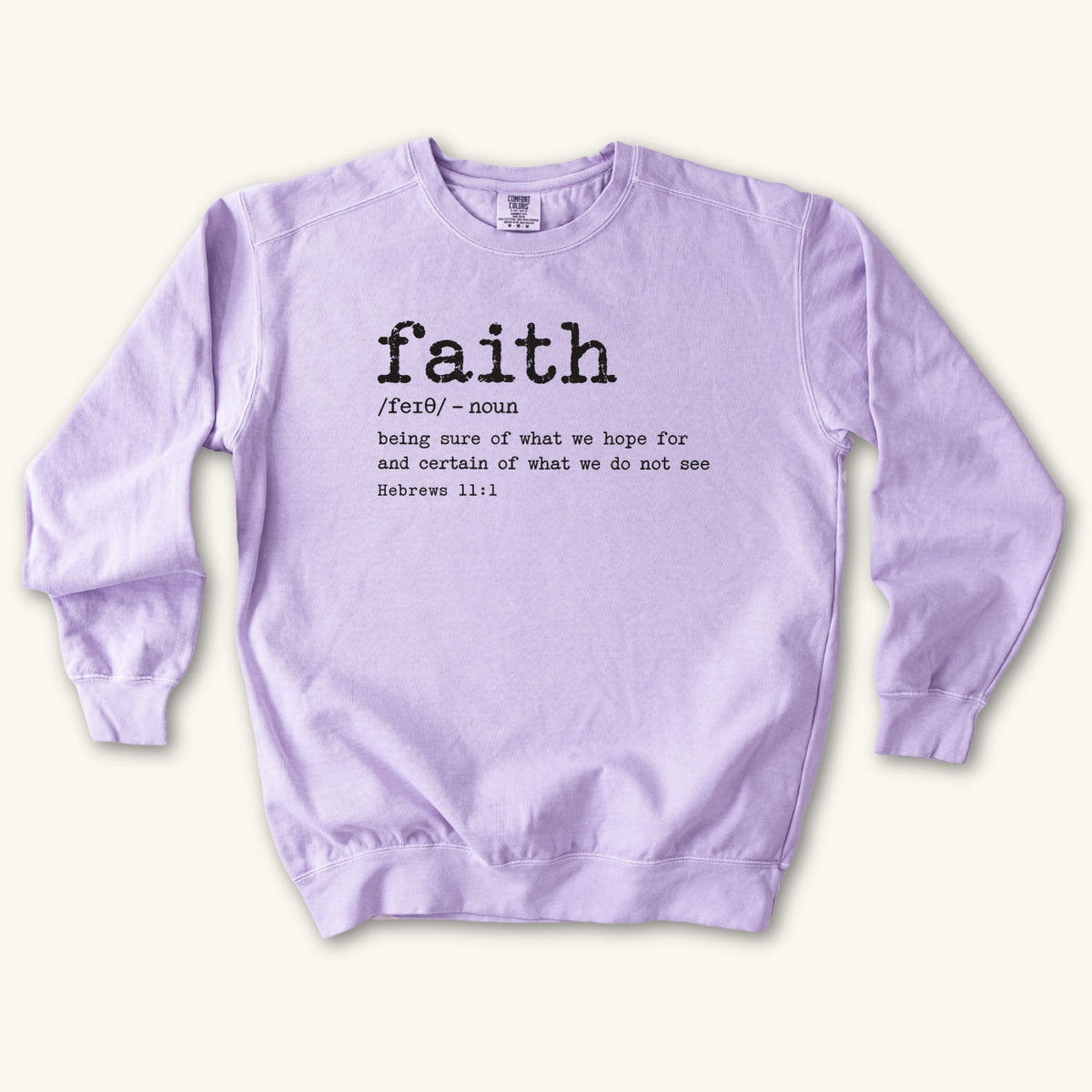 Orchid Faith Definition sweatshirt flat lay mockup, Hebrews 11:1 Christian apparel for women