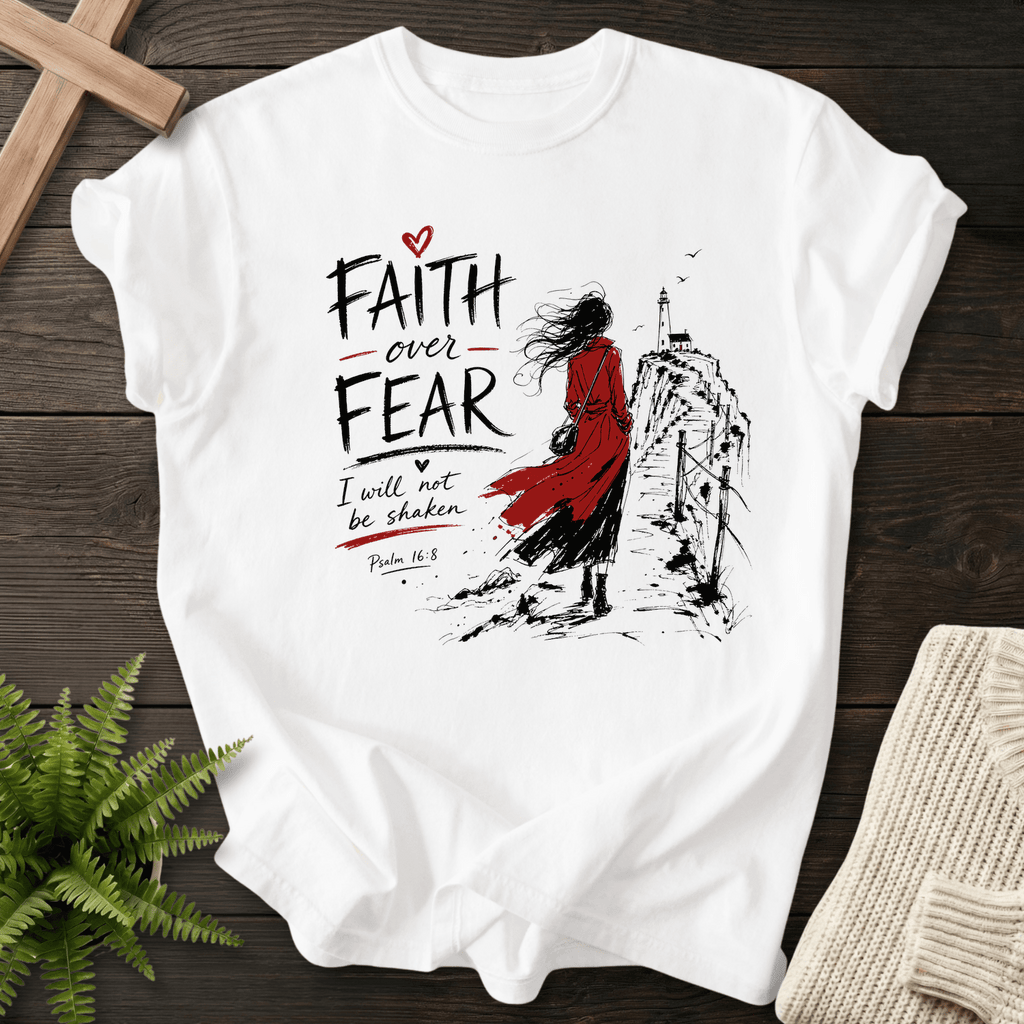 Faith Over Fear Psalm 16:8 T-Shirt in White | She Wears Faith
