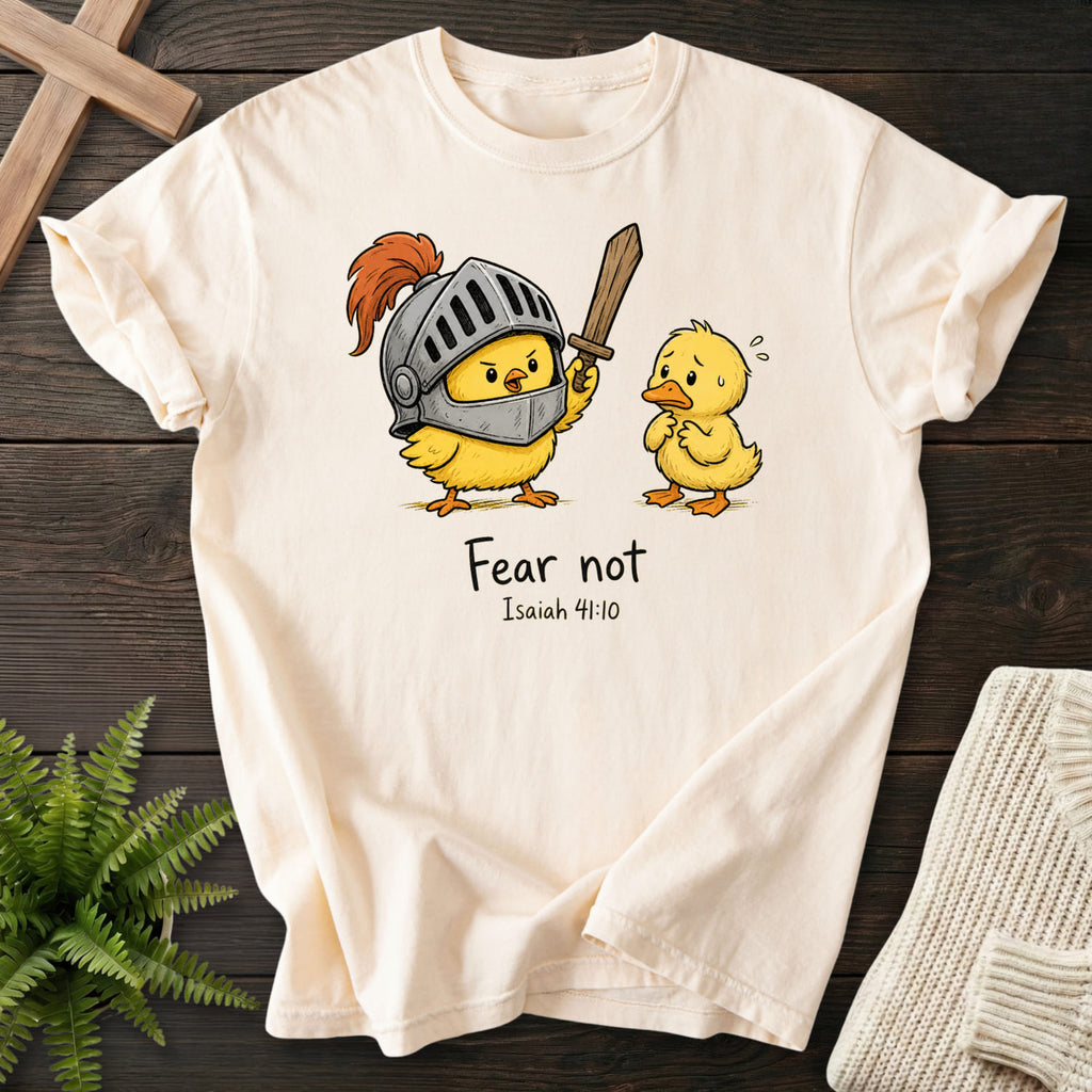 Ivory color option for the Fear Not Isaiah 41 10 Chick Scripture shirt with "Fear Not Isaiah 41:10 Chick T-Shirt" Isaiah 41:10.
