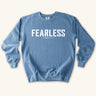 Fearless 2 Timothy 1:7 Sweatshirt
