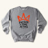 For Such a Time Crown Sweatshirt