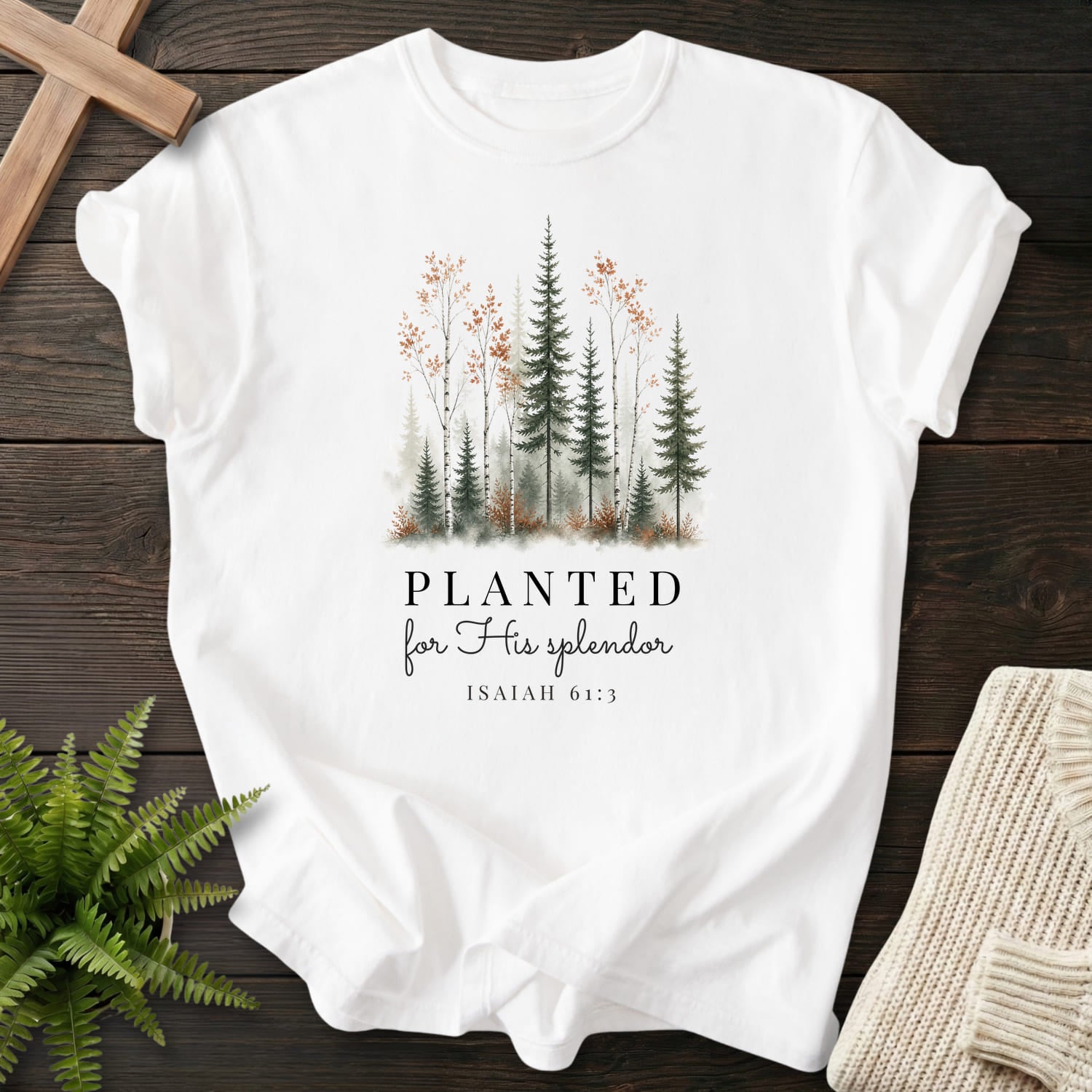 White color option for the Planted for His Splendor Christian shirt with watercolor artwork with "Planted for His Splendor T-Shirt" Isaiah 61:3.