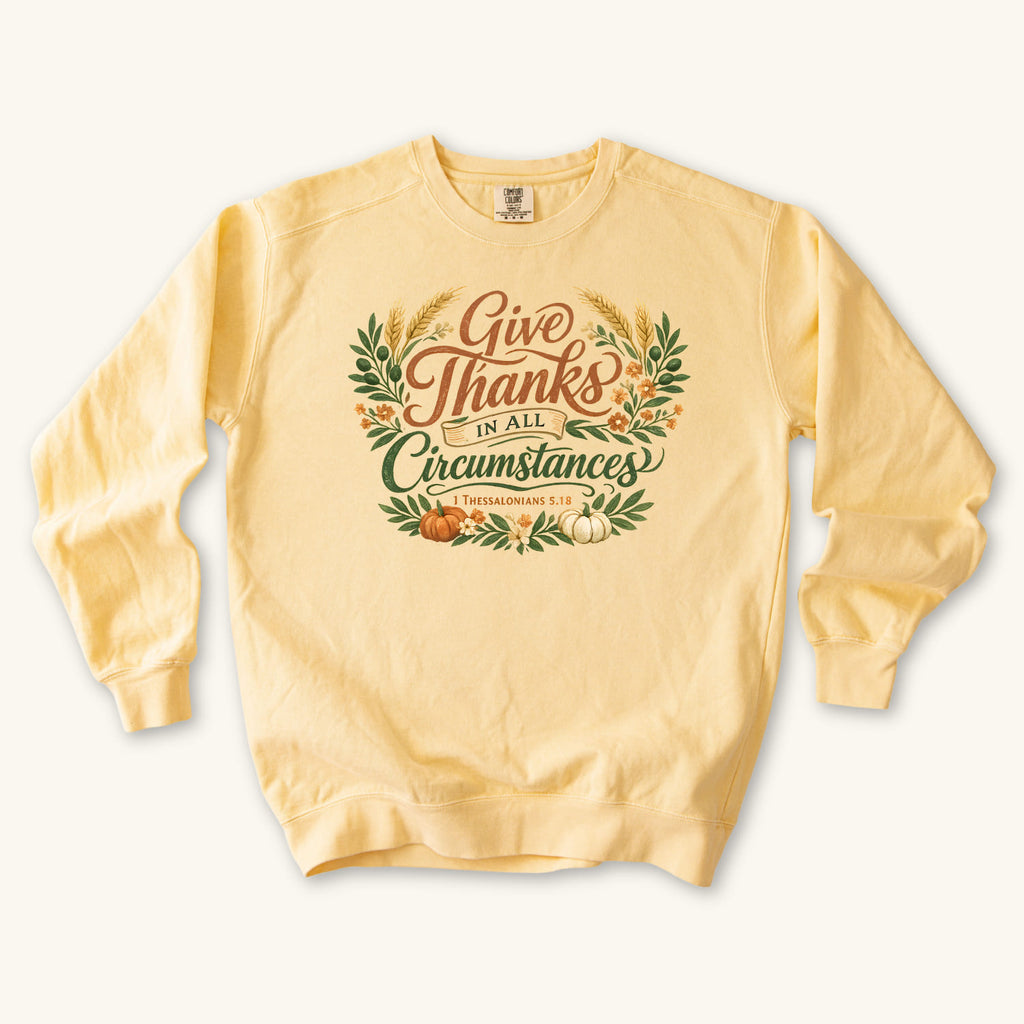 Butter Give Thanks in All Circumstances sweatshirt flat lay mockup, Christian apparel for women