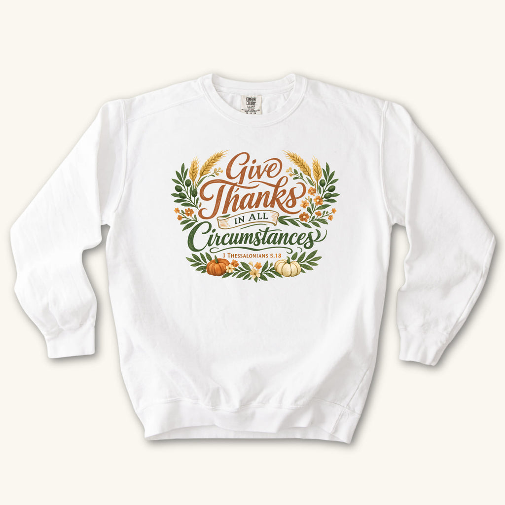 White Give Thanks in All Circumstances sweatshirt flat lay mockup, Christian apparel for women