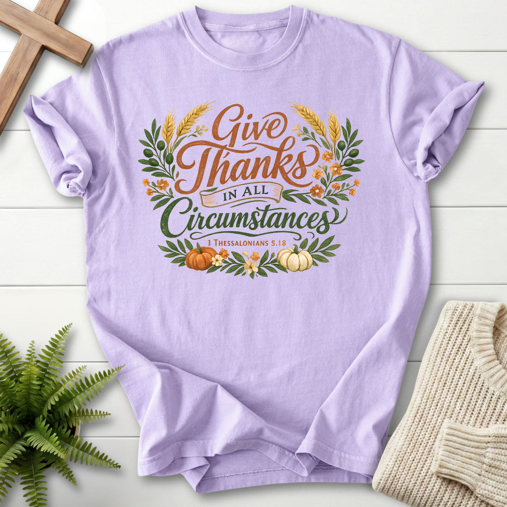 Orchid color option for the Give Thanks in All Circumstances faith-based tee with script typography with "Give Thanks in All Circumstances T-Shirt" 1.