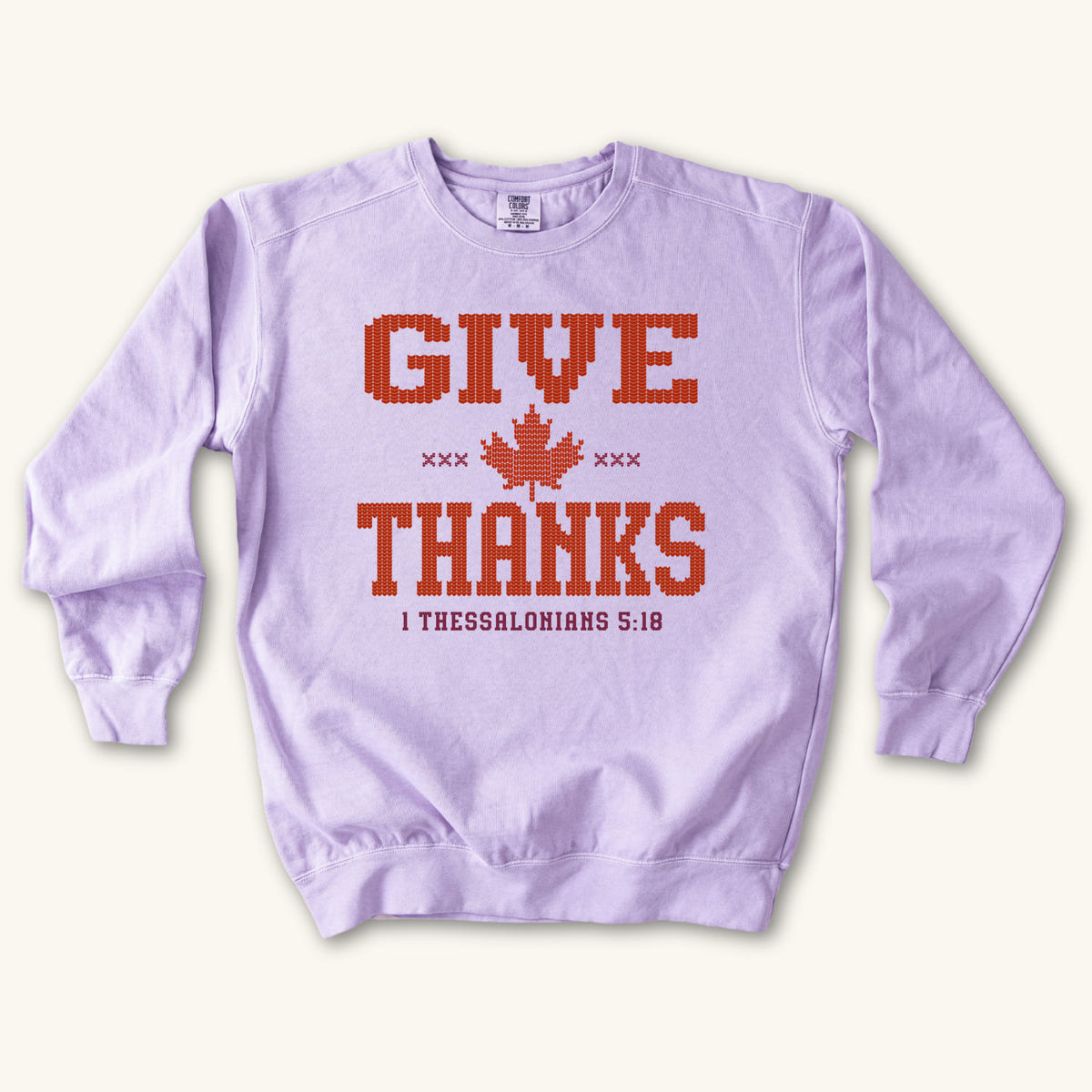 Orchid Give Thanks Knitted Design sweatshirt flat lay mockup, 1 Thessalonians 5:18 Christian apparel for women