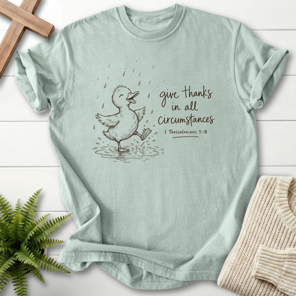 Bay Give Thanks Rainy Day Duck T-shirt flat lay mockup, 1 Thessalonians 5:18 Christian apparel for women