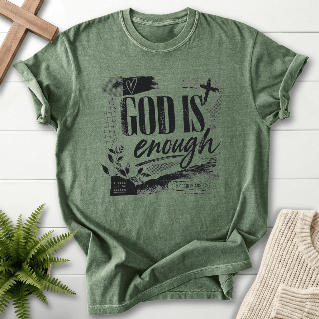 God is Enough Graphic T-Shirt in Moss | She Wears Faith