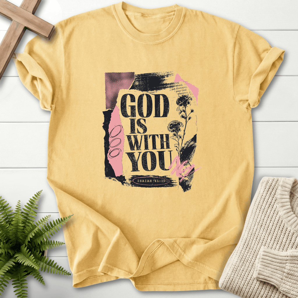 God is with you Graphic T-Shirt in Butter | She Wears Faith