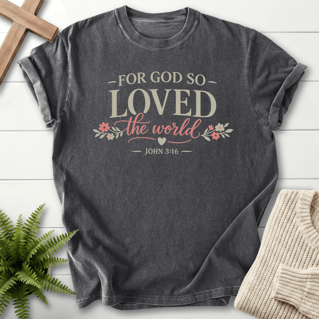 God So Love John 3 16 T-Shirt in Pepper | She Wears Faith