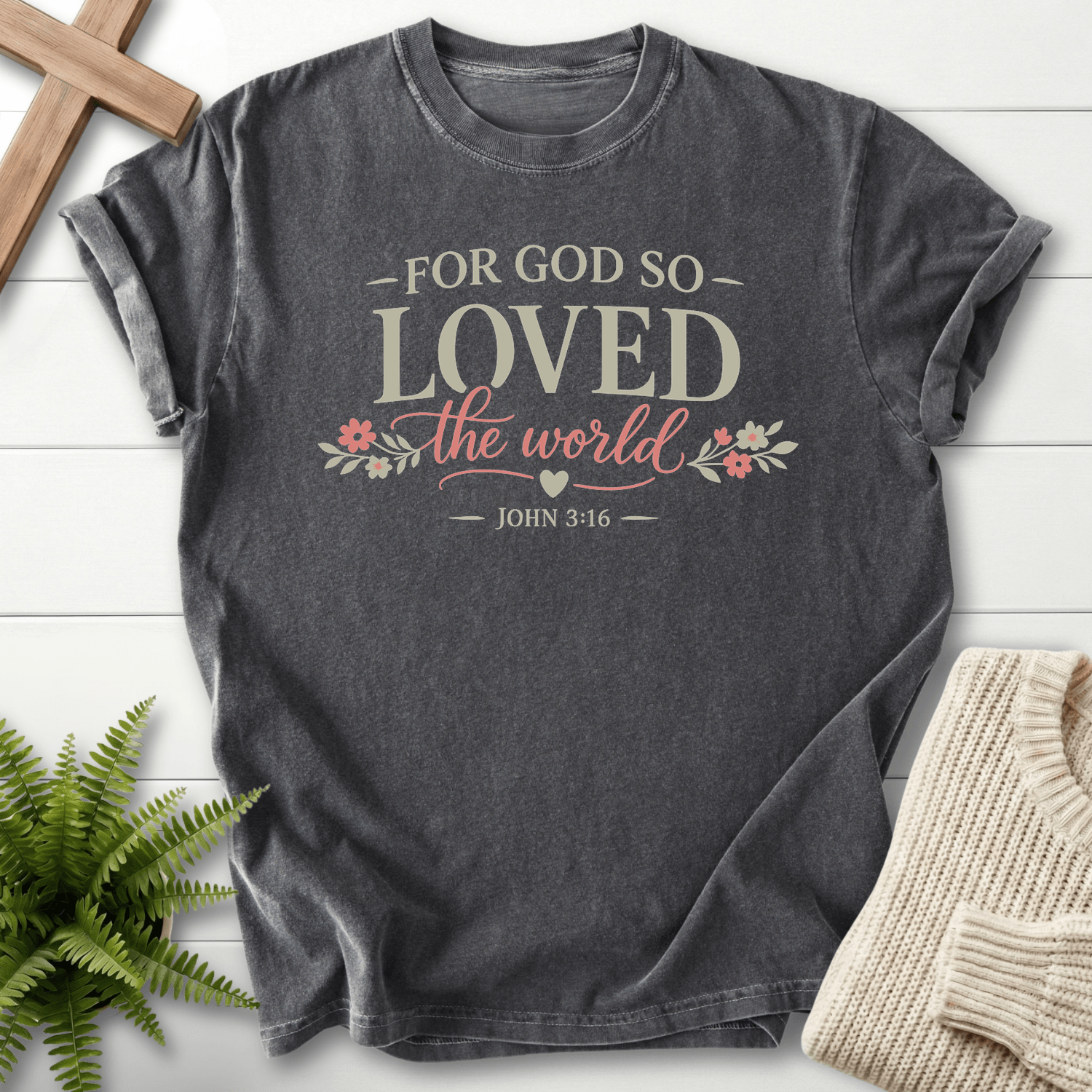 God So Love John 3 16 T-Shirt in Pepper | She Wears Faith