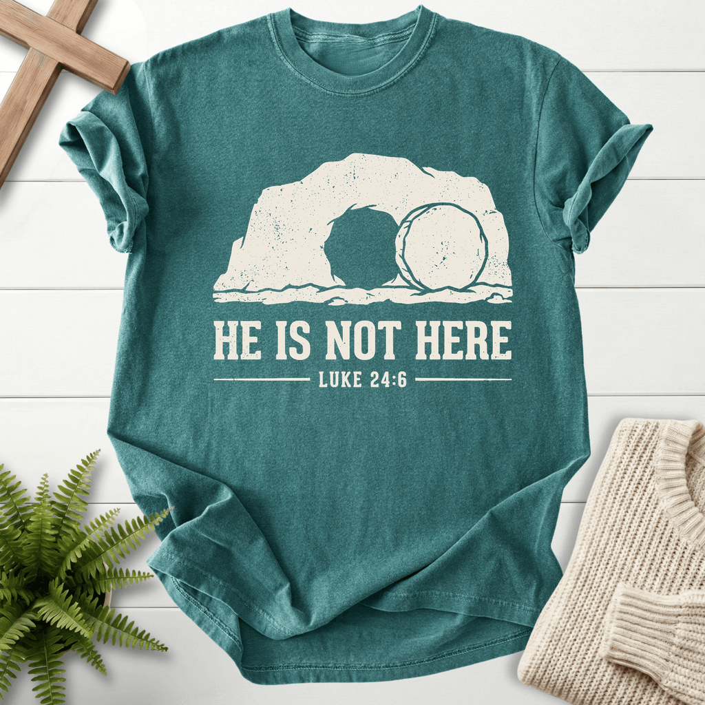 HE IS NOT HERE Here T-Shirt in Blue Spruce | She Wears Faith