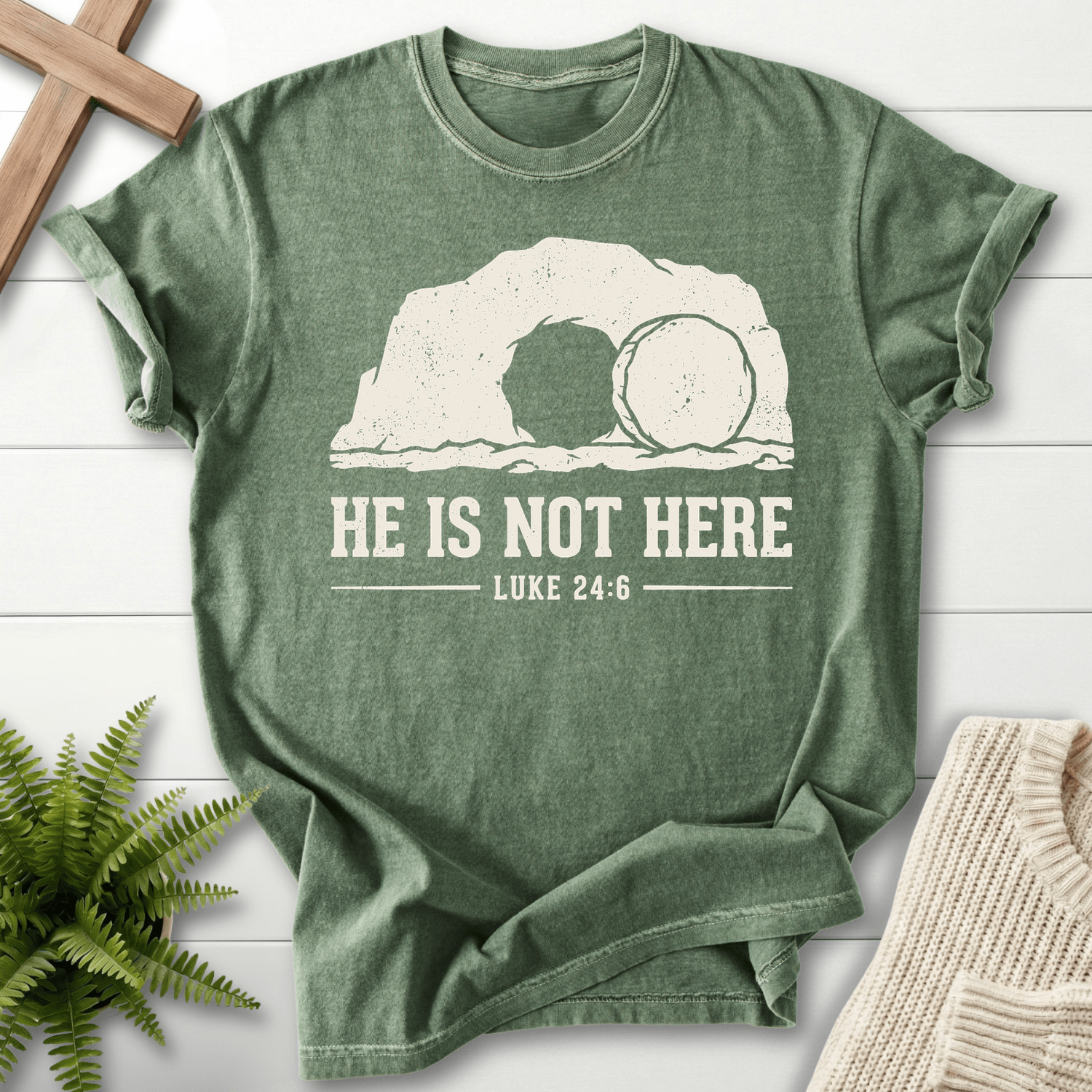 HE IS NOT HERE Here T-Shirt in Moss | She Wears Faith