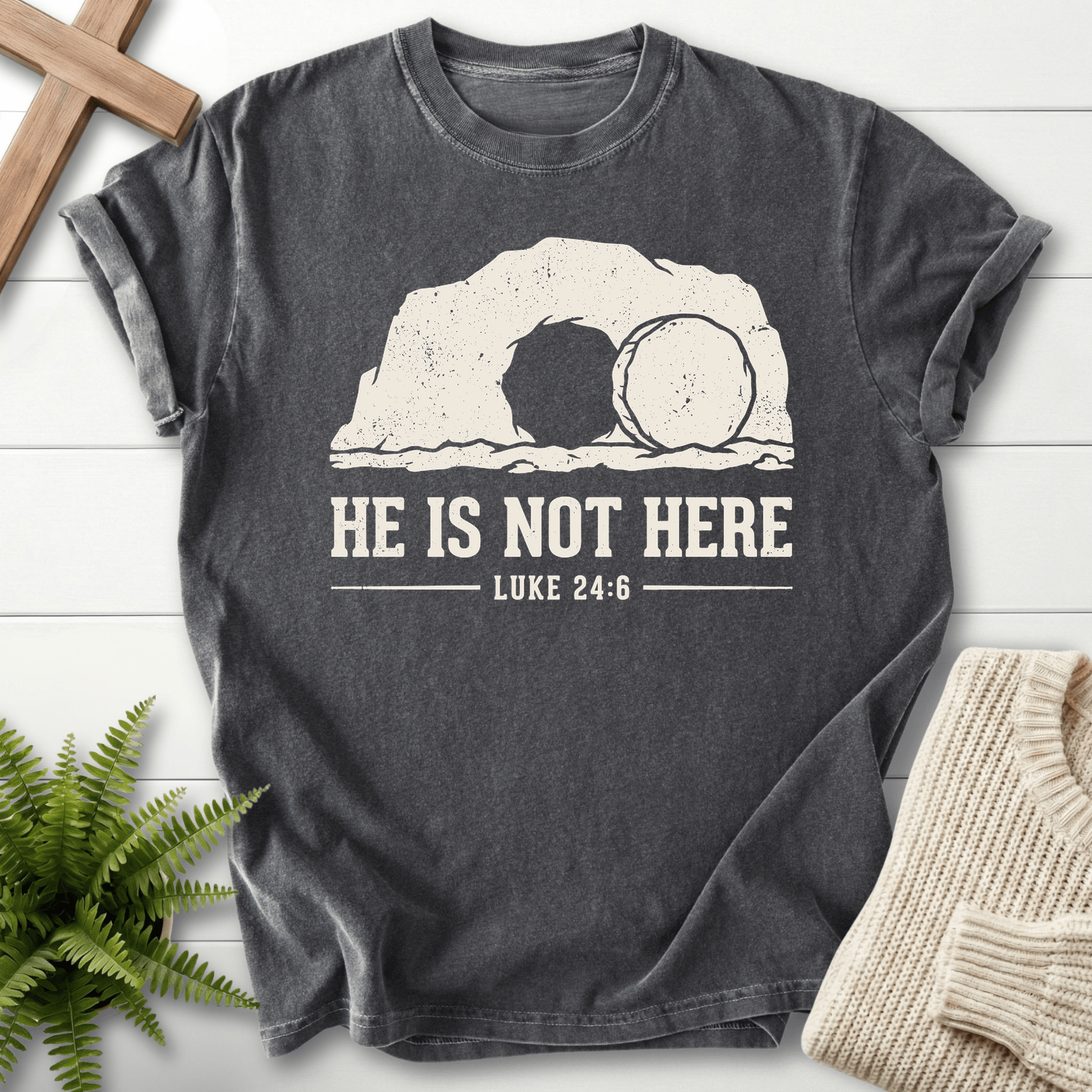 HE IS NOT HERE Here T-Shirt in Pepper | She Wears Faith