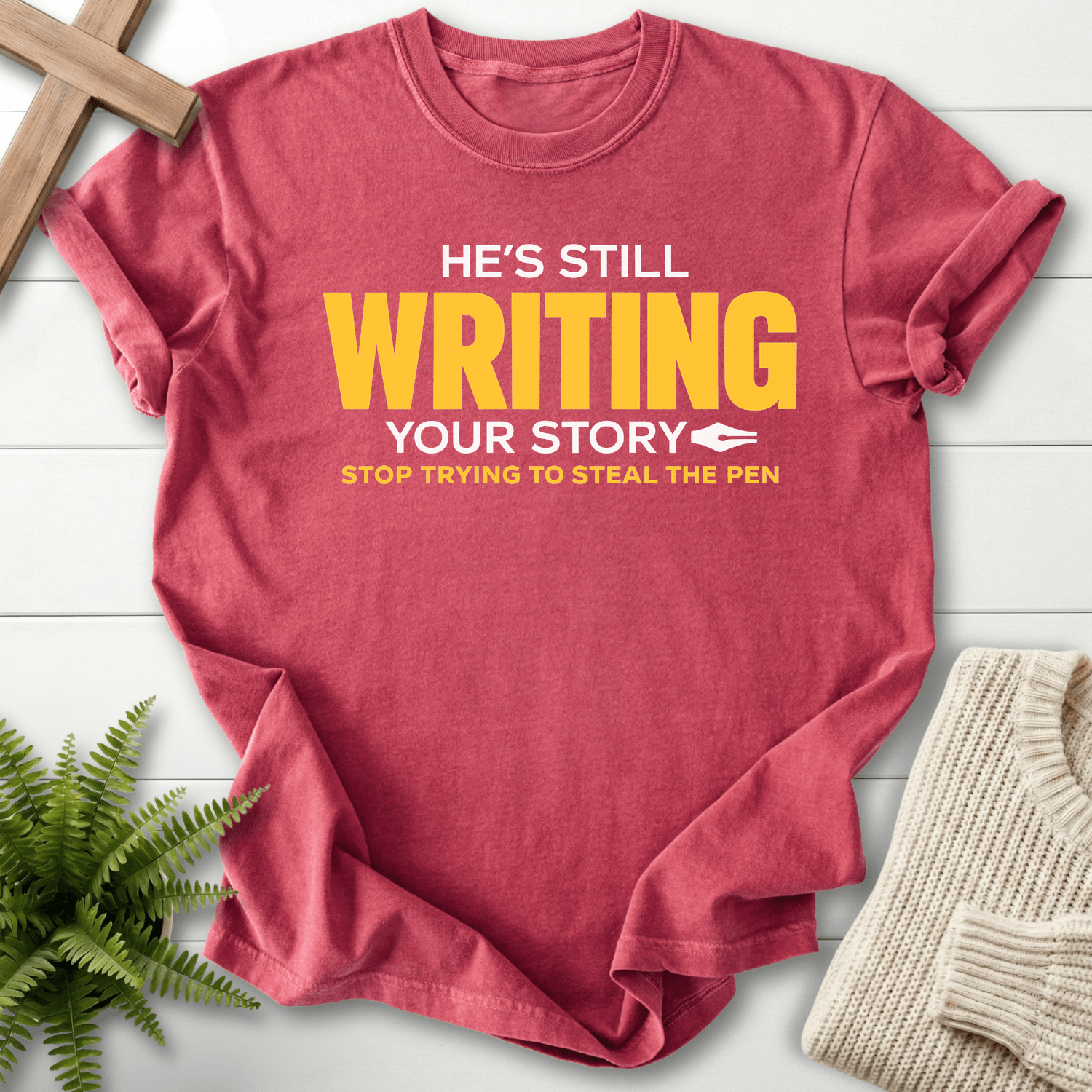 He's Still Writing Your Story T-Shirt in Crimson | She Wears Faith