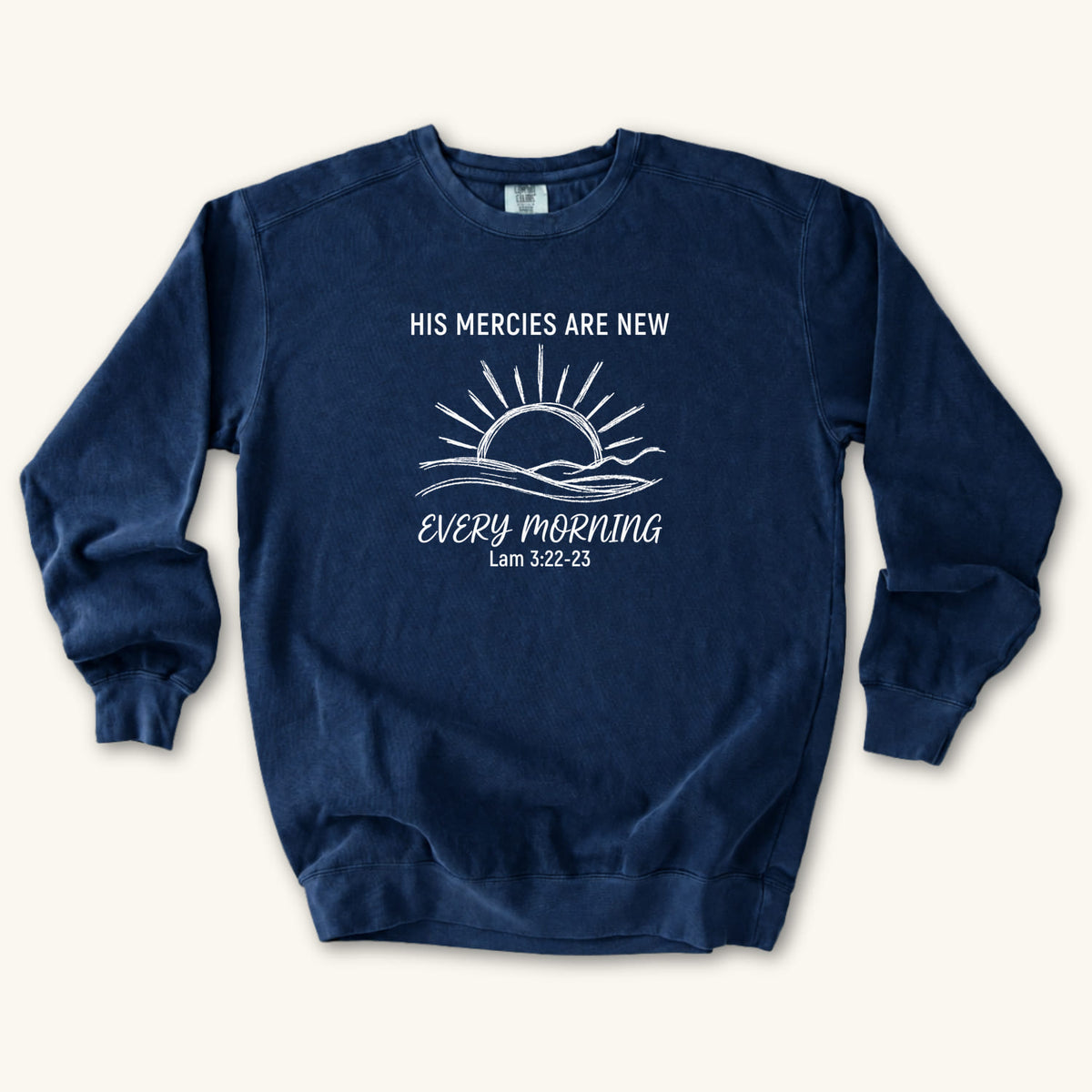True Navy Christian sweatshirt with minimalist sunrise line art reading His mercies are new every morning, Lamentations 3:22-23