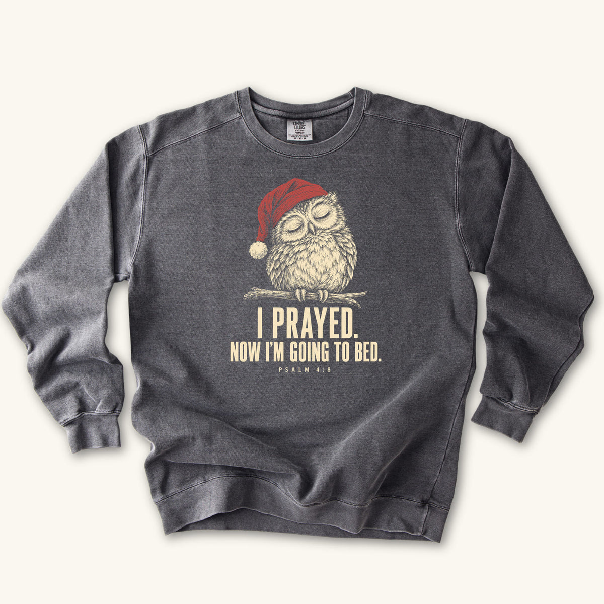 Pepper I Prayed Now I'm Going to Bed sweatshirt flat lay mockup, Psalm 4:8 Christian apparel for women