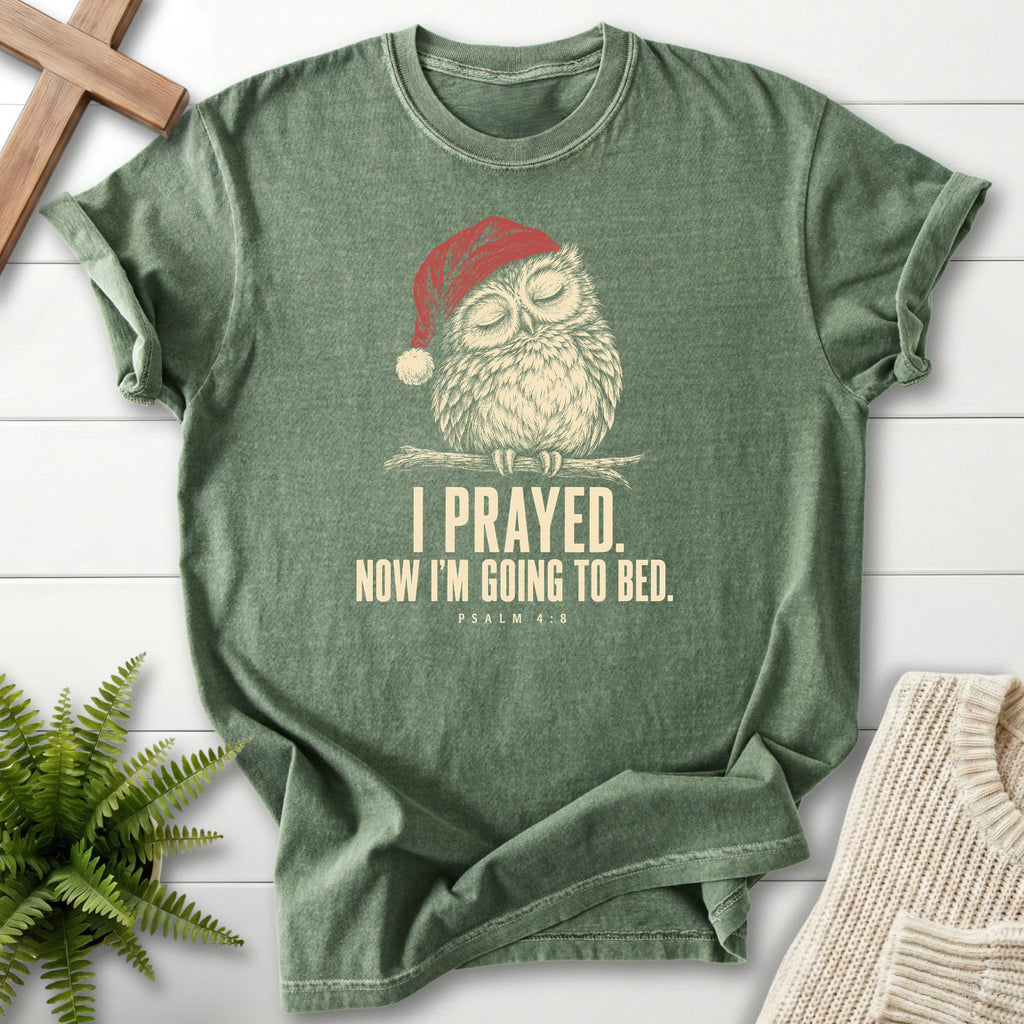 Moss I Prayed Now I'm Going to Bed T-shirt flat lay mockup, Psalm 4:8 Christian apparel for women