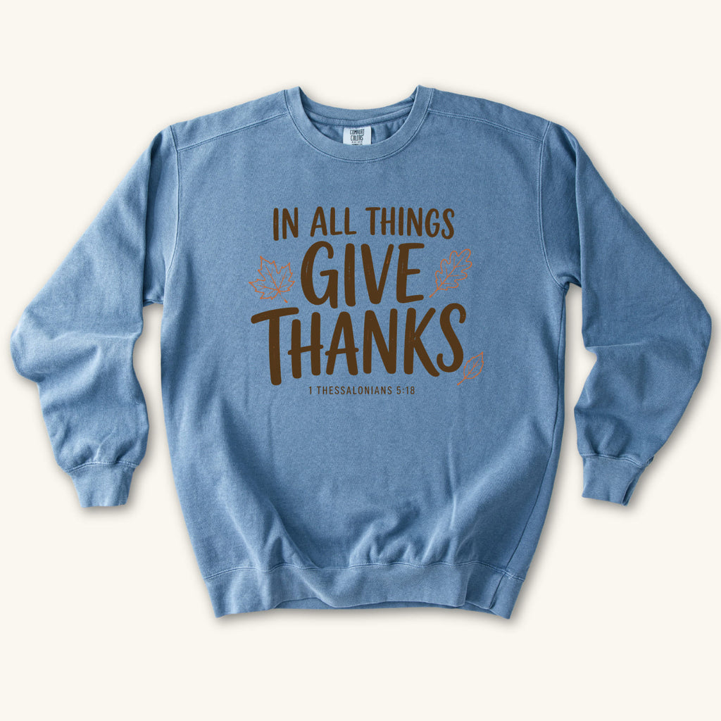 Blue Jean In All Things Give Thanks sweatshirt flat lay mockup, 1 Thessalonians 5:18 Christian apparel for women