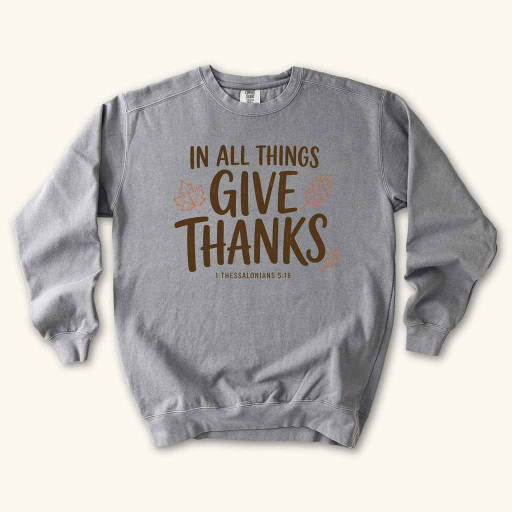Grey In All Things Give Thanks sweatshirt flat lay mockup, 1 Thessalonians 5:18 Christian apparel for women