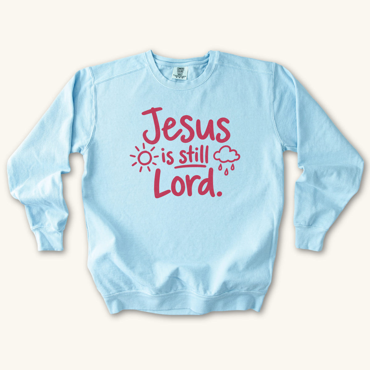 Chambray Jesus Is Still Lord sweatshirt flat lay mockup, Christian apparel for women