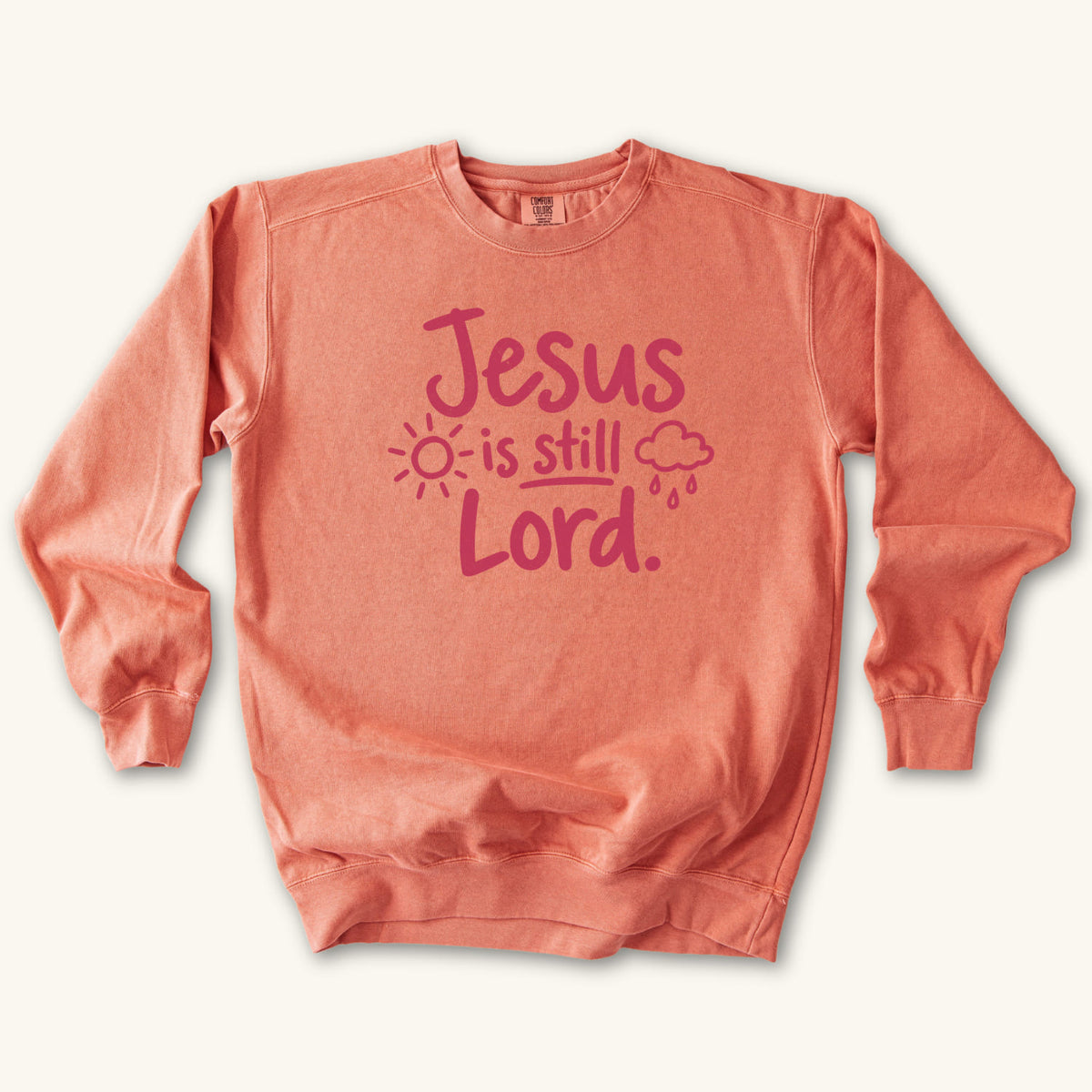 Terracotta Jesus Is Still Lord sweatshirt flat lay mockup, Christian apparel for women