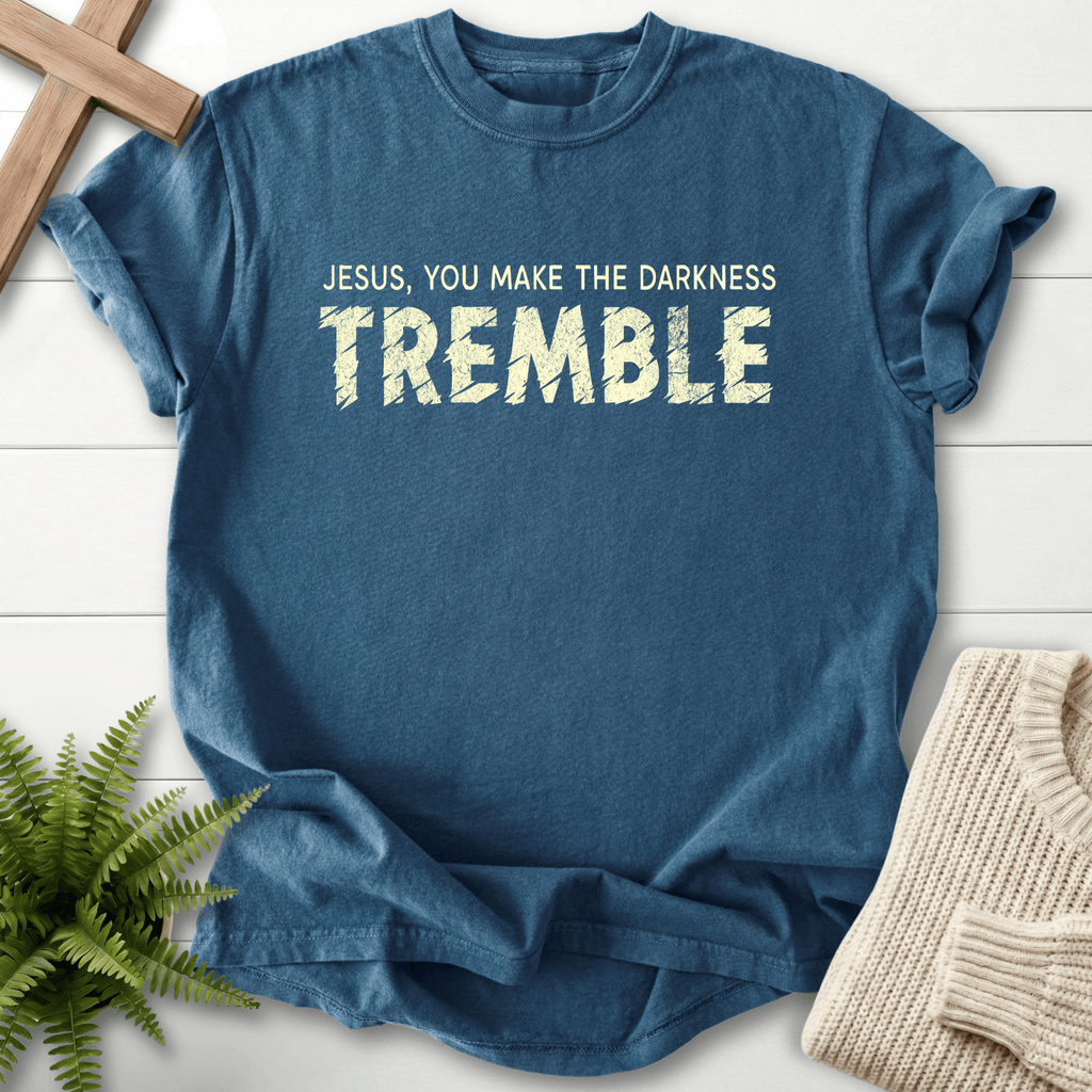 Midnight women's Christian t-shirt with chalk grunge "Darkness Must Tremble" text