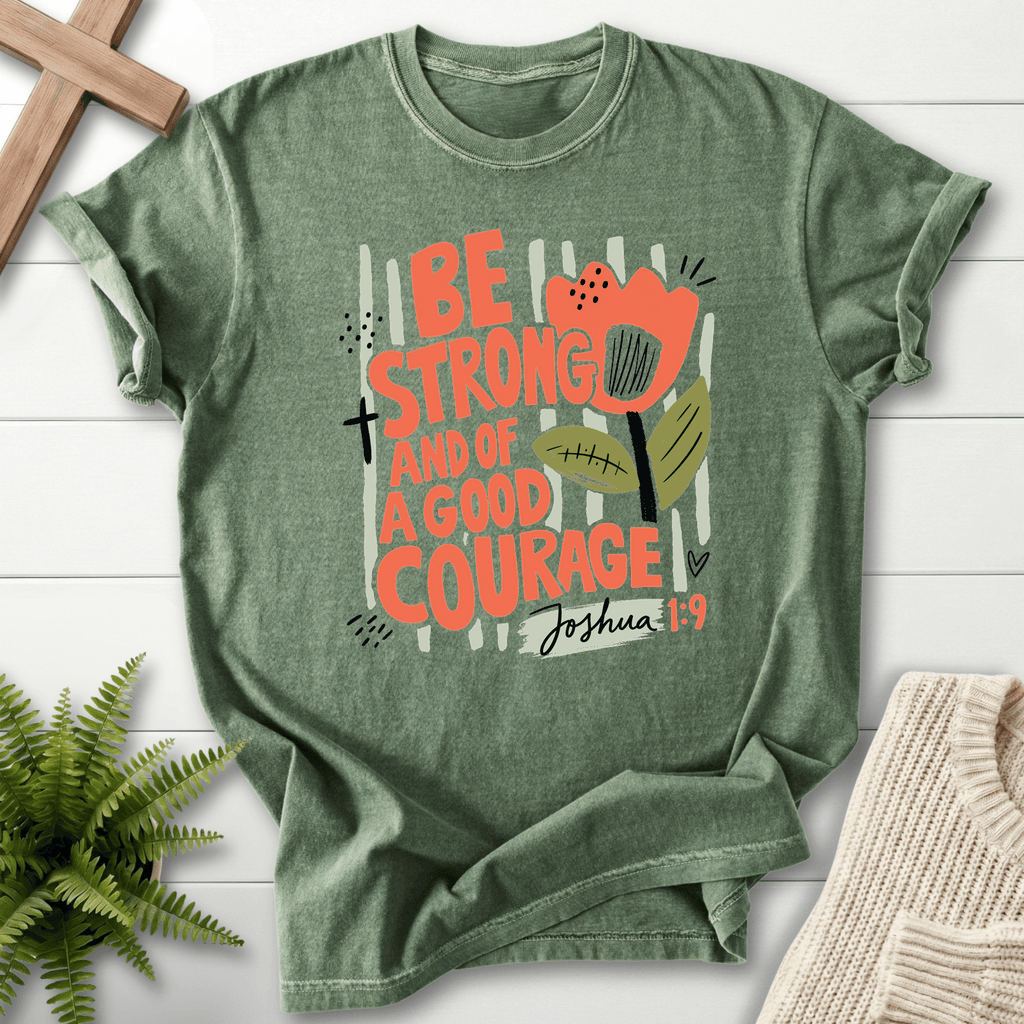 Joshua 1:9 Shirt Retro Floral Be Strong and of a Good Courage T-Shirt in Moss | She Wears Faith