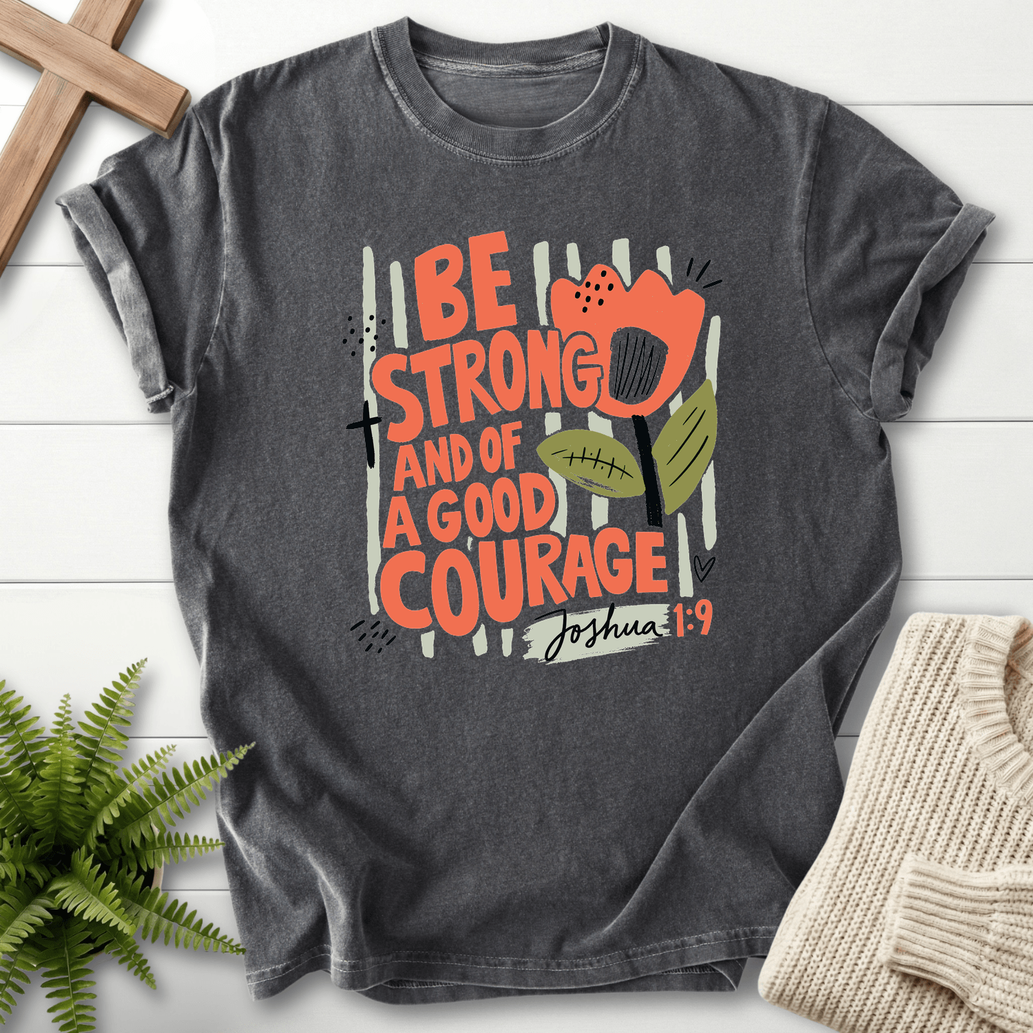 Joshua 1:9 Shirt Retro Floral Be Strong and of a Good Courage T-Shirt in Pepper | She Wears Faith
