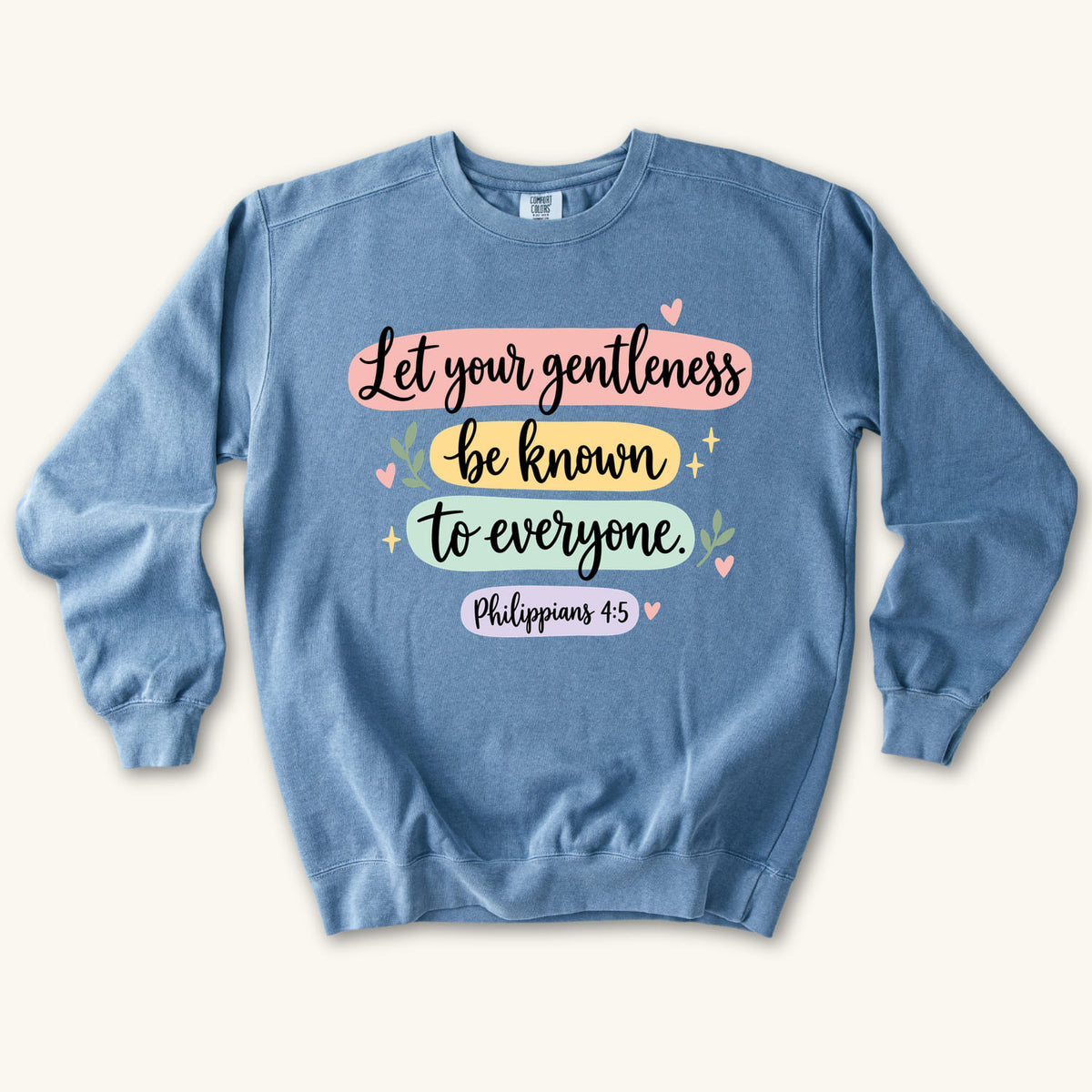 Blue Jean Let Your Gentleness sweatshirt flat lay mockup, Philippians 4:5 Christian apparel for women