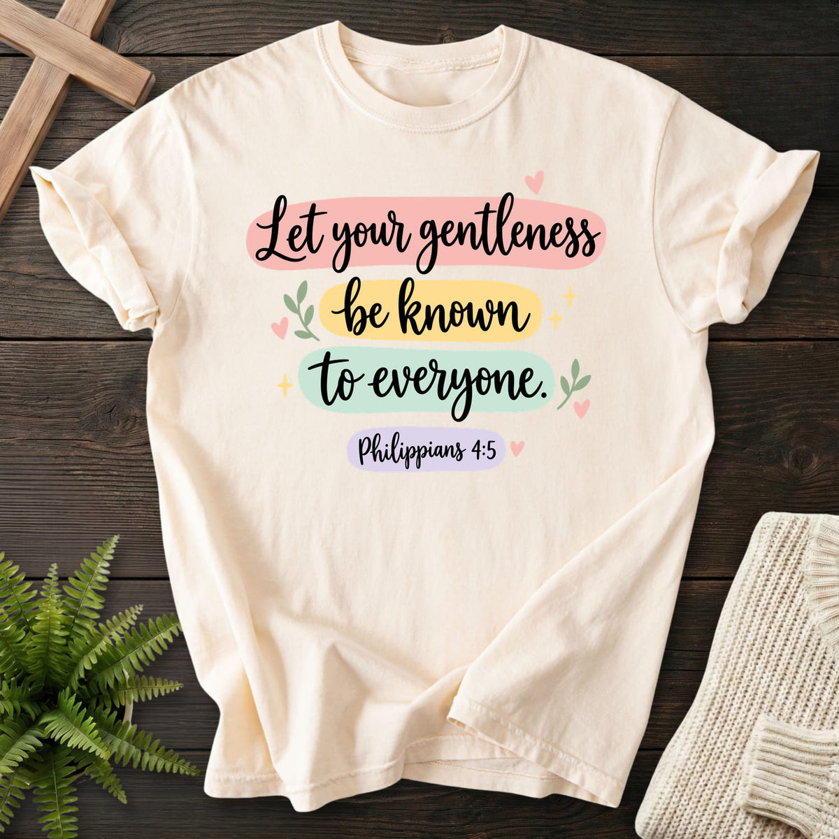 Ivory Let Your Gentleness T-shirt flat lay mockup, Philippians 4:5 Christian apparel for women