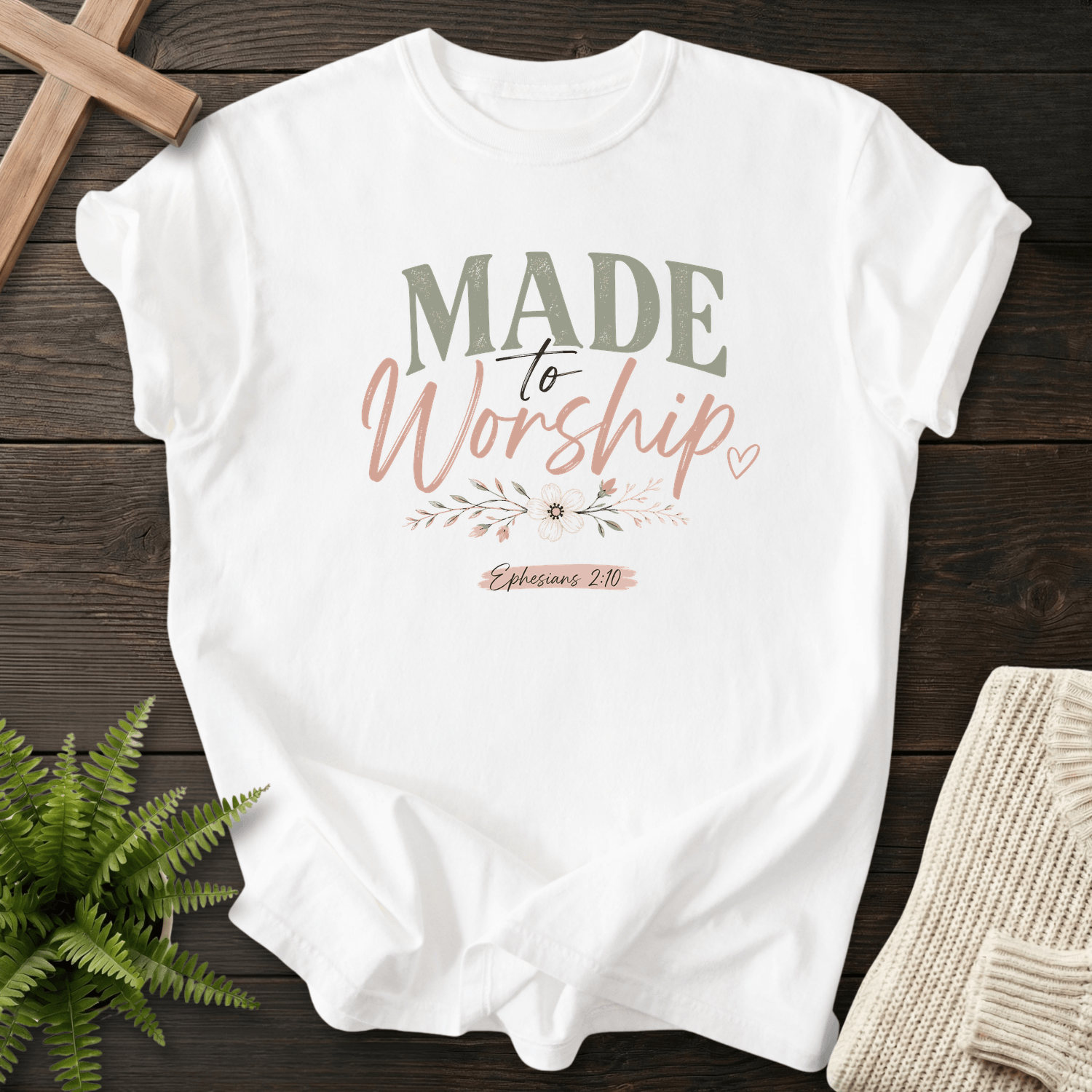 Made to Worship Ephesians 2 10 Graphic T-Shirt in White | She Wears Faith